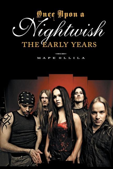 Könyv Once upon a Nightwish - The Early Years Olga Pohjola