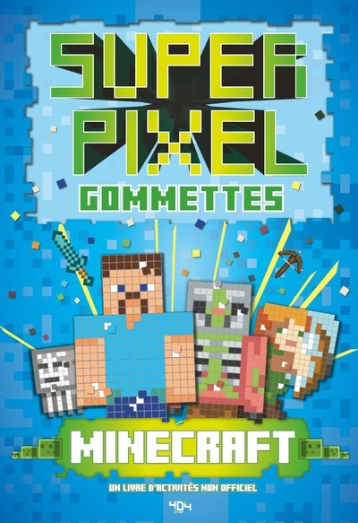 Knjiga Super Gommettes Pixels Minecraft 
