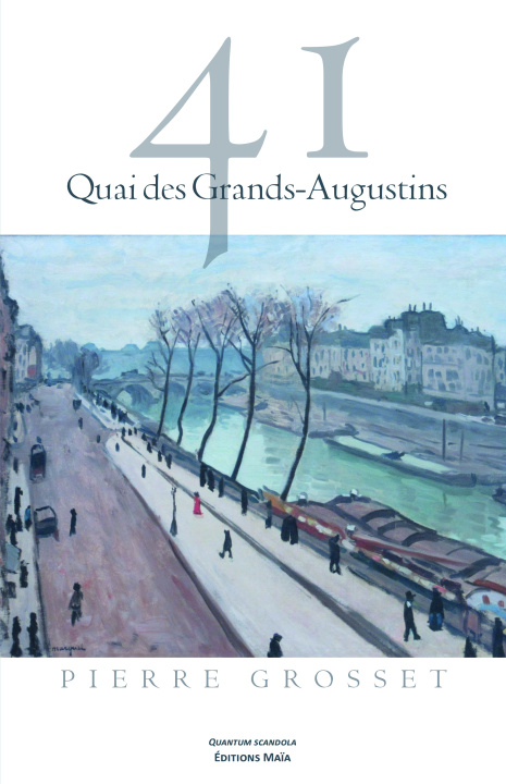 Książka 41 quai des Grands-Augustins Grosset