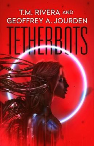 Knjiga Tetherbots 