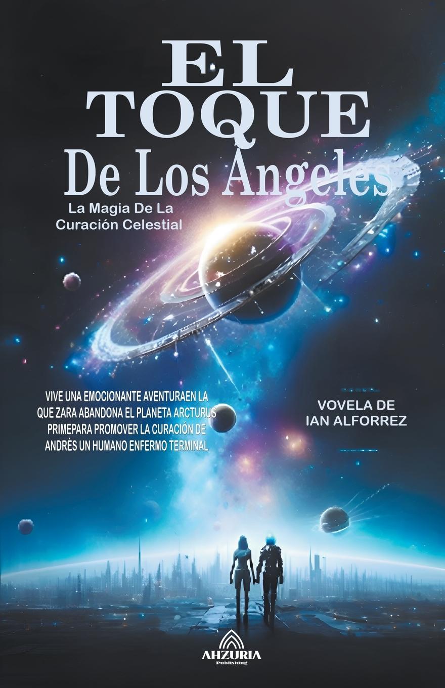 Carte El Toque De Los Ángeles - La Magia De La Curación Celestial 