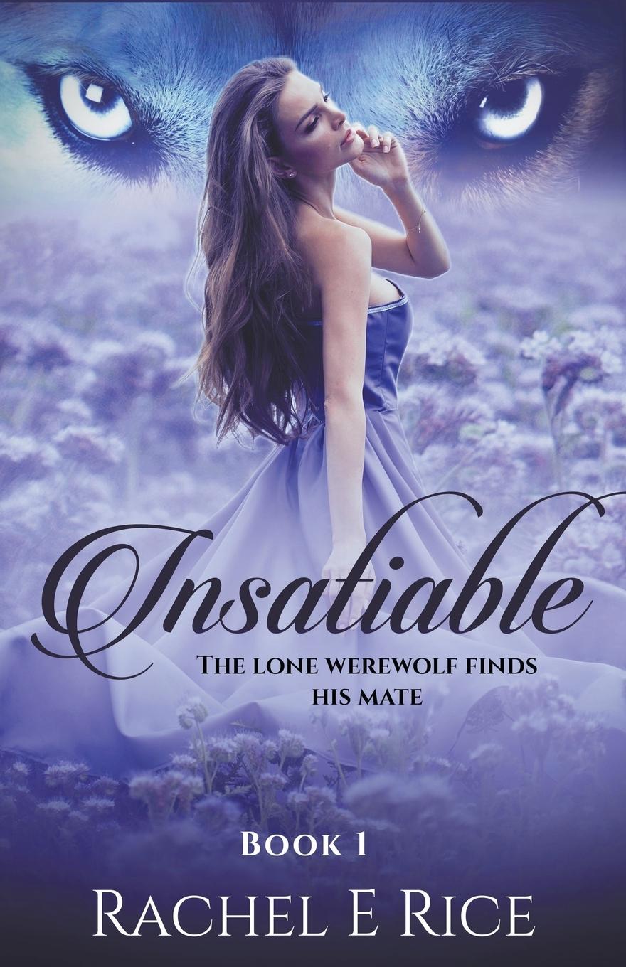 Buch Insatiable Rachel E Rice