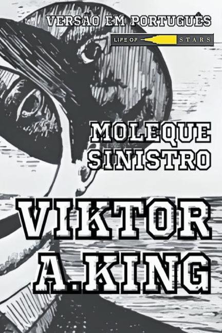 Knjiga Moleque Sinistro Viktor A. King