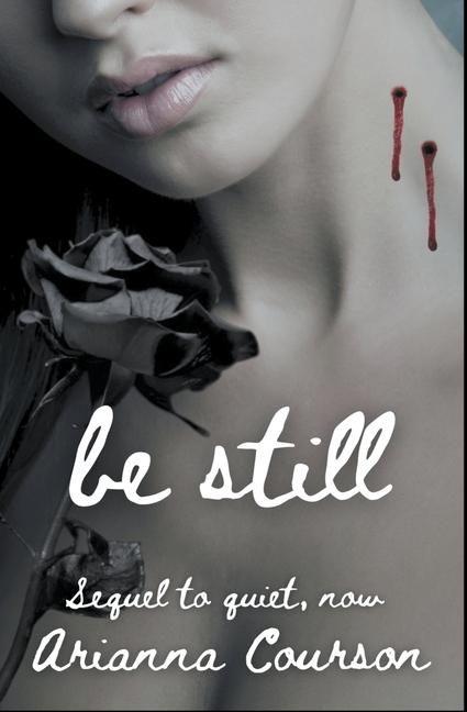 Book Be Still Arianna Courson