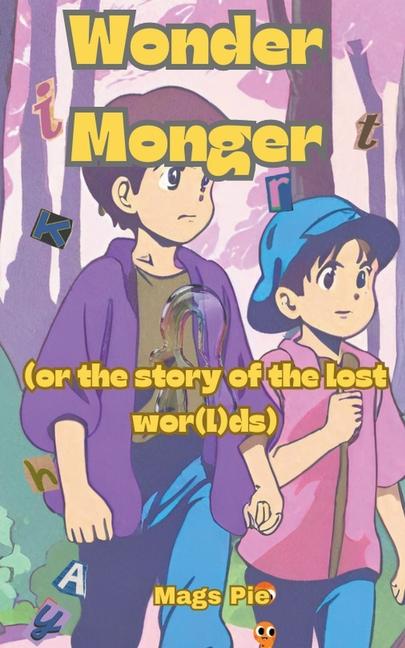 Kniha Wonder Monger Mags Pie