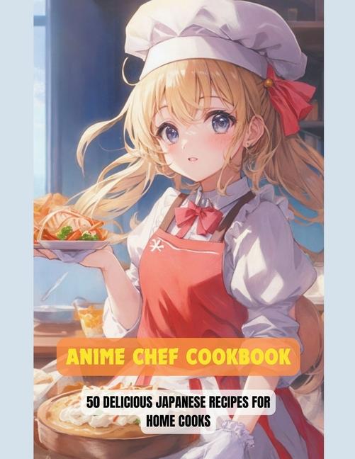 Kniha Anime Chef Cookbook 