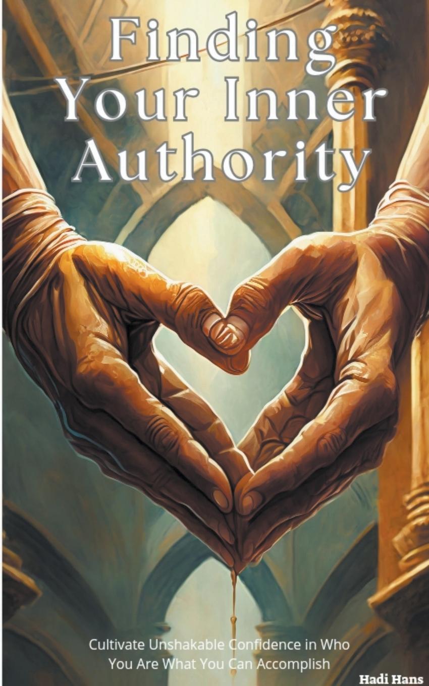 Knjiga Finding Your Inner Authority Hadi hans