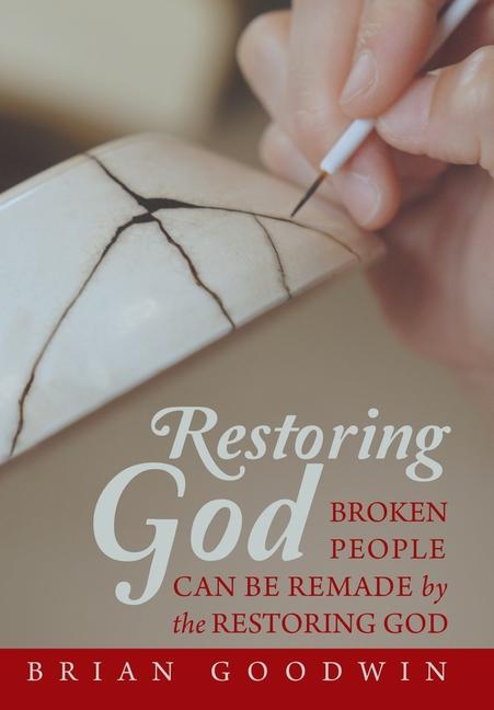 Buch Restoring God Brian Goodwin