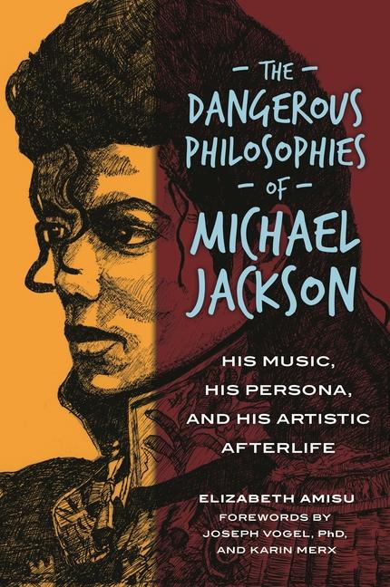 Carte The Dangerous Philosophies of Michael Jackson 