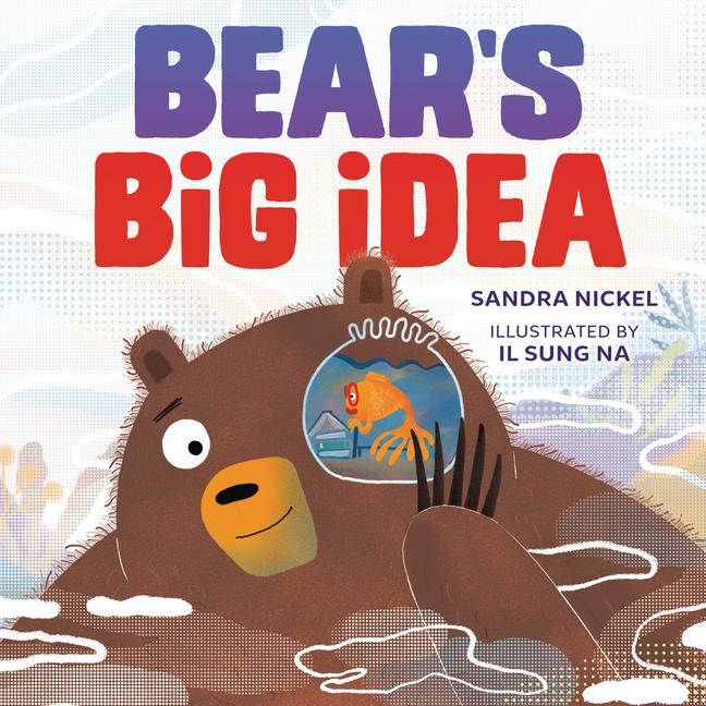 Knjiga Bear's Big Idea Il Sung Na