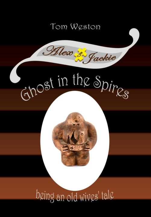Kniha Ghost in the Spires Tom Weston