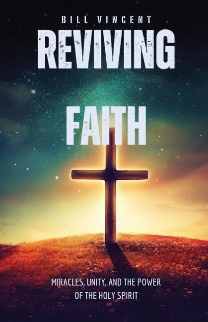 Book Reviving Faith Bill Vincent