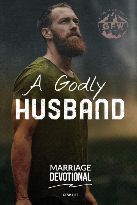 Książka A Godly Husband Marriage Devotional Matthew & Aubry Biallo