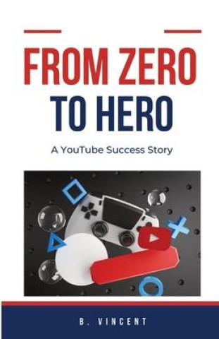Book From Zero to Hero B. Vincent