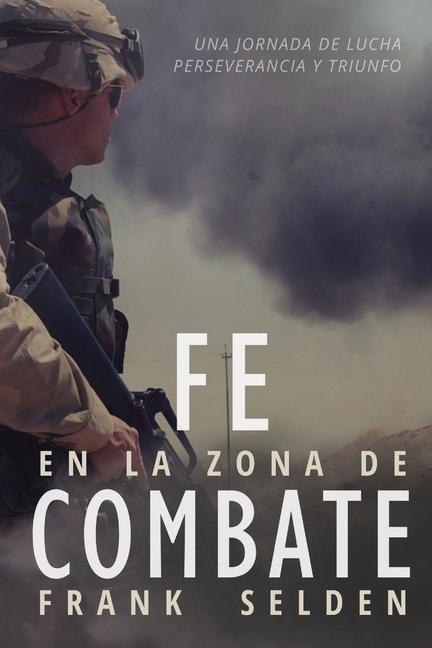 Könyv Fe en la Zona de Combate 