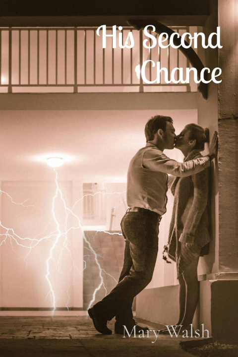 Book His Second Chance Mary Walsh