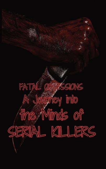 Knjiga Fatal Obsessions Morgan B Jeffery