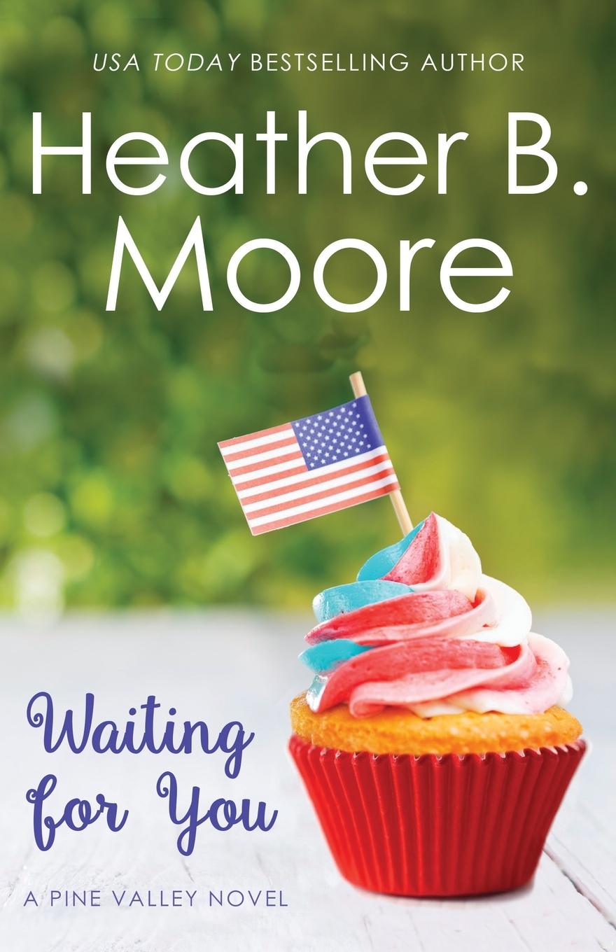 Knjiga Waiting for You Heather B. Moore