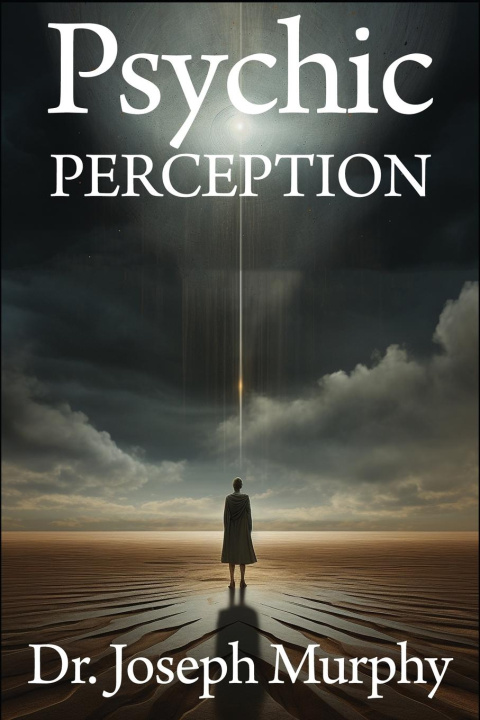 Knjiga Psychic Perception Joseph Murphy