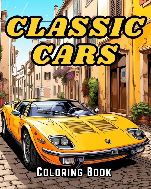 Carte Classic Cars Coloring Book 