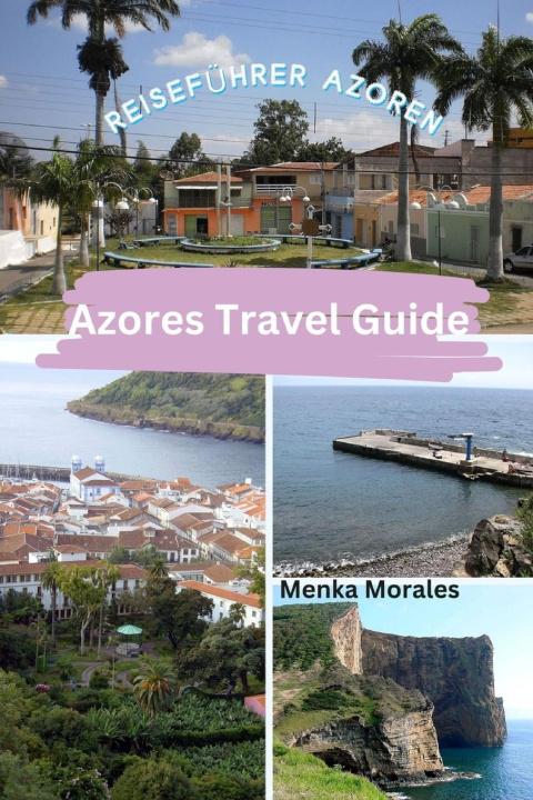 Kniha Azores Travel Guide 