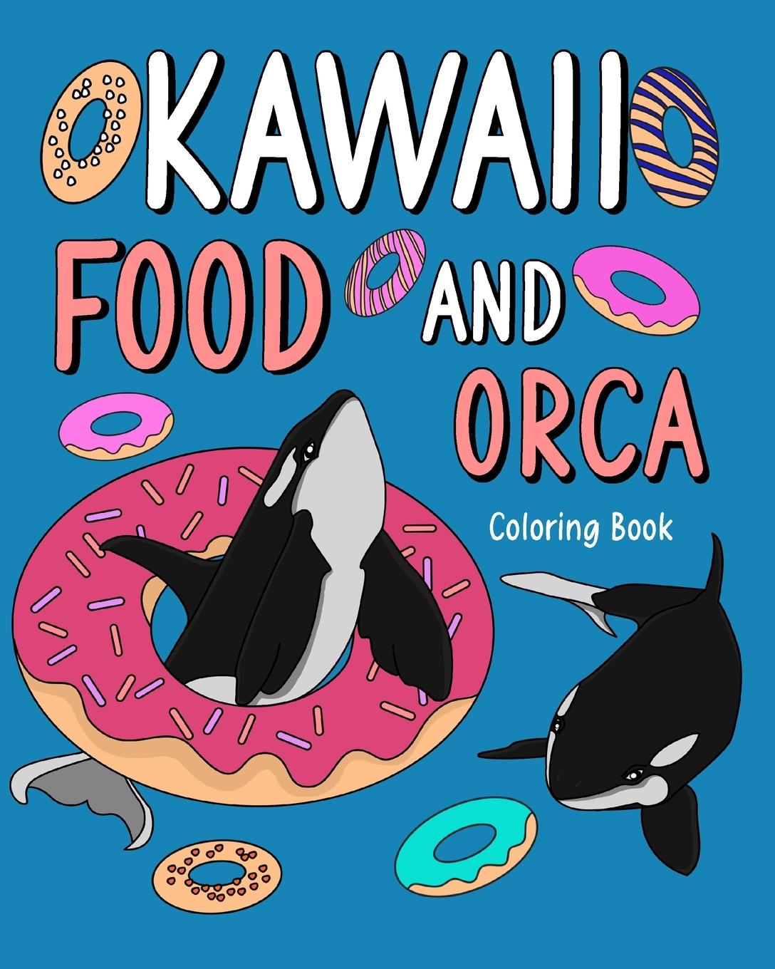 Carte Kawaii Food and Orca Coloring Book 