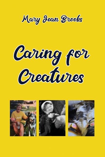 Knjiga Caring for Creatures 