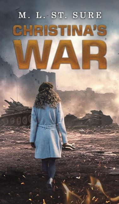 Knjiga Christina's War M L St Sure