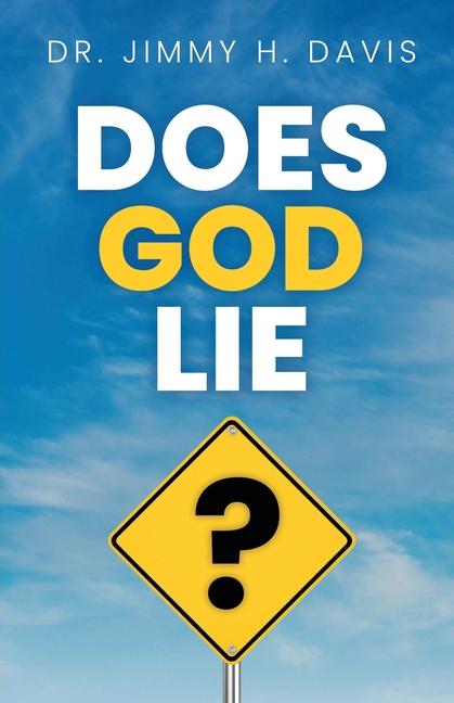 Knjiga Does God Lie? Dr. Jimmy H. Davis