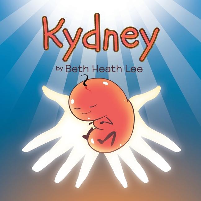 Knjiga Kydney Beth Heath Lee