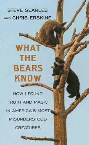 Buch What the Bears Know Chris Erskine