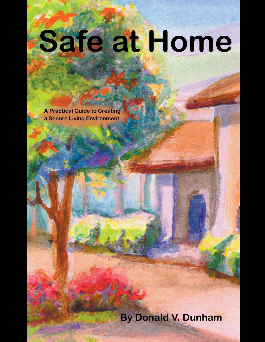 Buch Safe At Home Donald V. Dunham