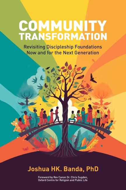 Knjiga Community Transformation Joshua HK Banda PhD
