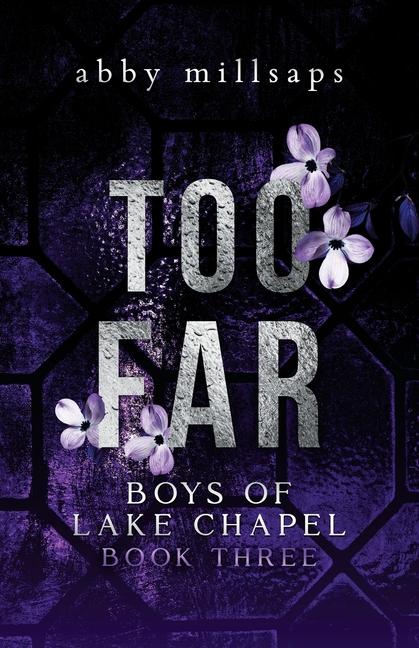 Boek Too Far Abby Millsaps