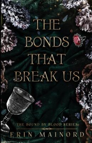 Könyv The Bonds That Break Us 