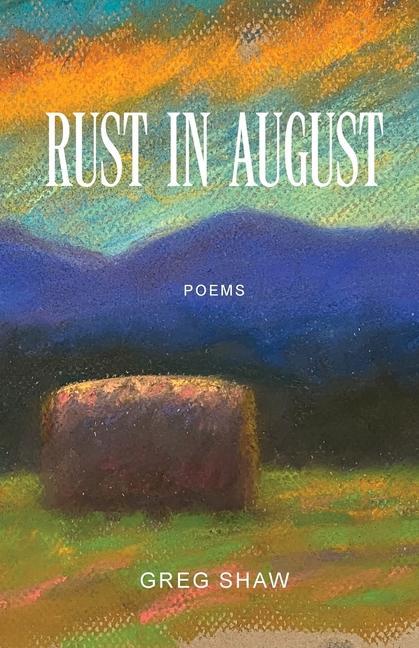 Book Rust in August Greg Shaw