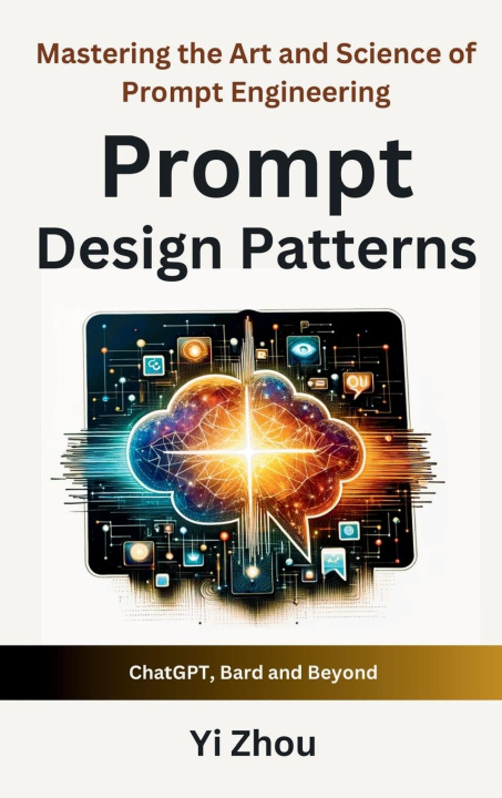 Book Prompt Design Patterns Yi Zhou
