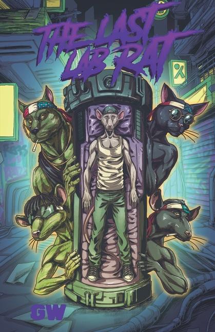 Knjiga The Last Lab Rat GW