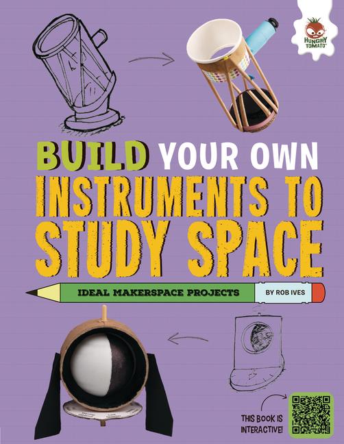 Knjiga Build Your Own Instruments to Study Space 