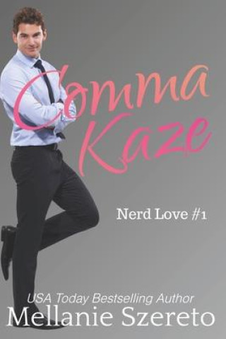 Knjiga Comma Kaze Mellanie Szereto