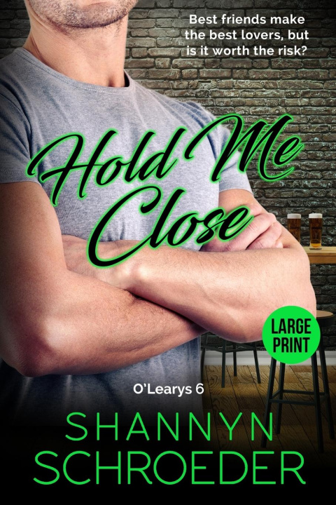 Kniha Hold Me Close Shannyn Schroeder