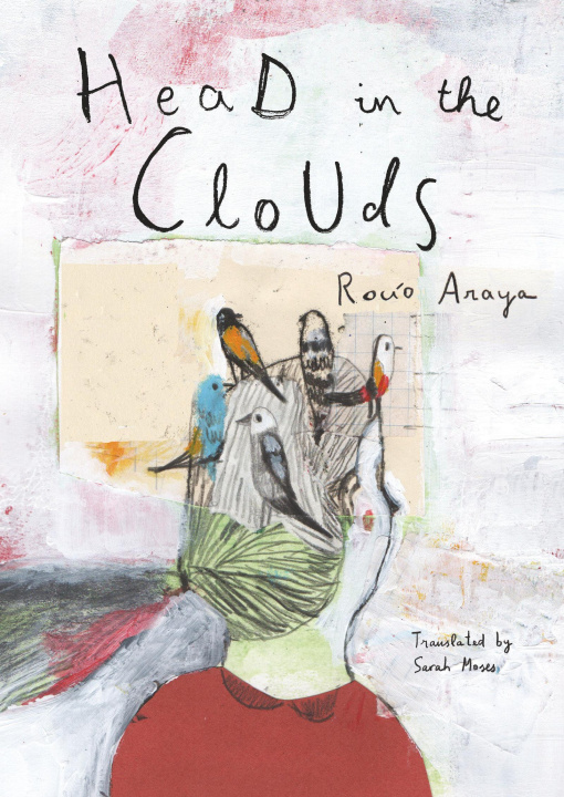 Knjiga Head in the Clouds Rocio Araya