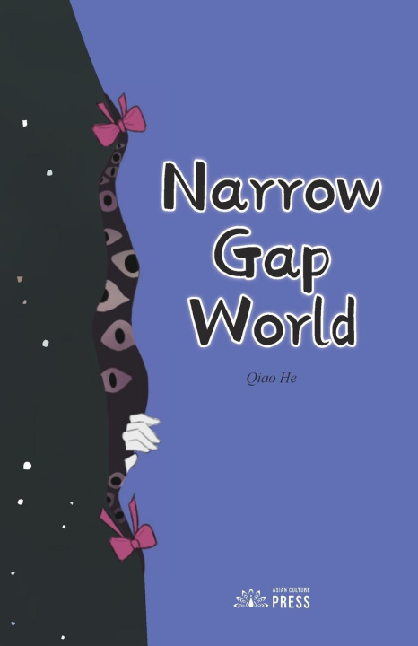 Knjiga Narrow Gap World Qiao He