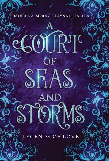 Kniha A Court of Seas and Storms Elayna R Gallea