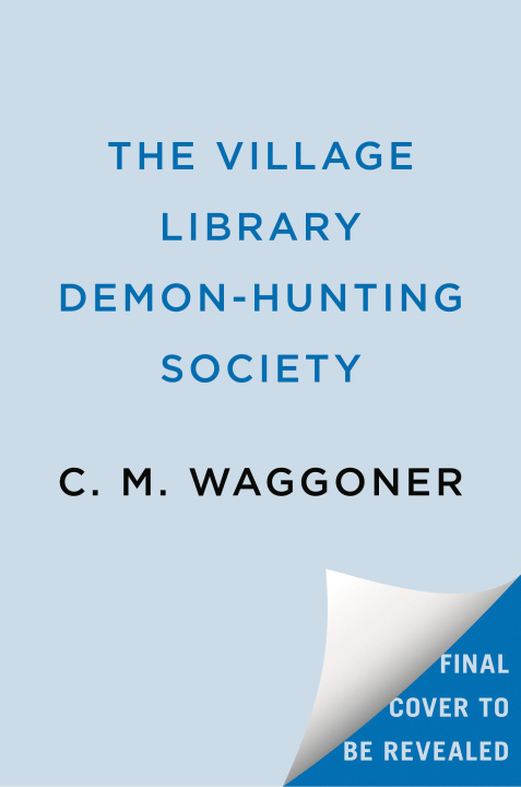 Carte The Village Library Demon-Hunting Society 