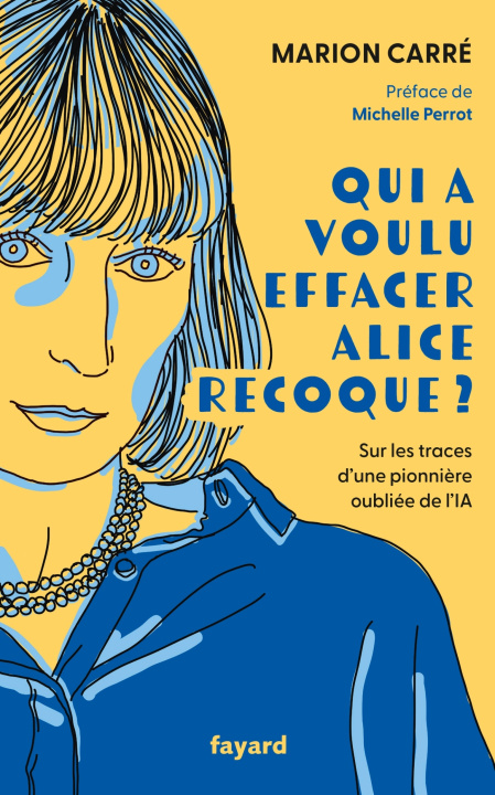 Книга Qui a voulu effacer Alice Recoque ? Marion Carré