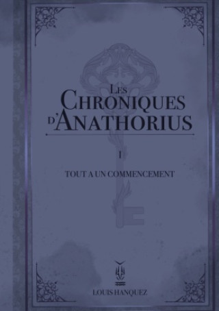 Книга Les Chroniques d'Anathorius 
