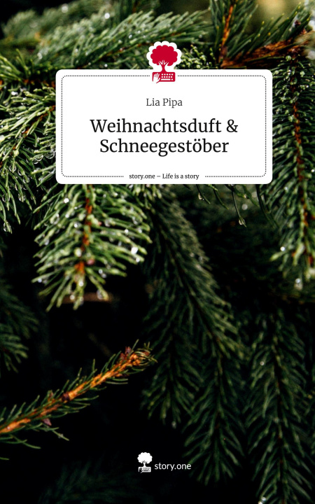 Книга Weihnachtsduft & Schneegestöber. Life is a Story - story.one 