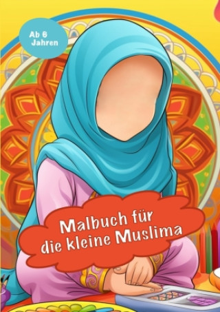 Książka Malbuch für die kleine Muslima 