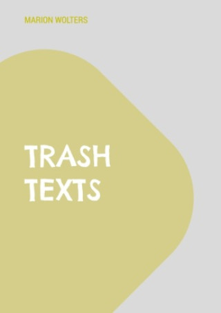 Book trash texts Marion Wolters